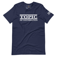 Load image into Gallery viewer, Topic of Conversation t-shirt
